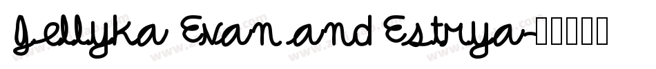 Jellyka Evan and Estrya字体转换